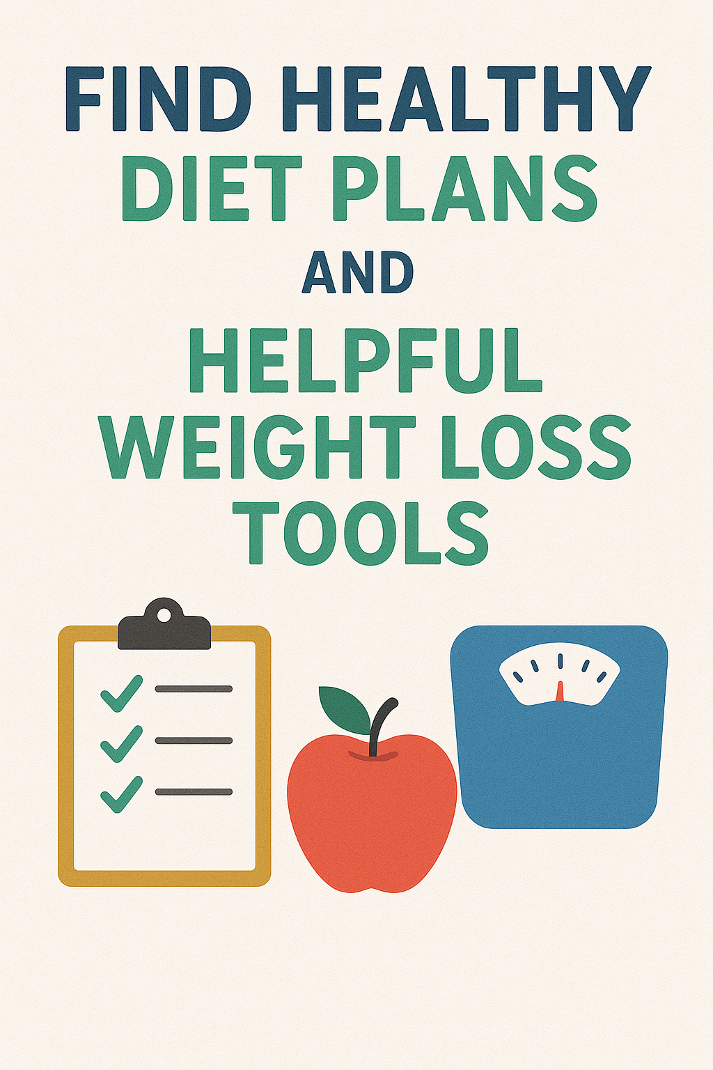 Top Healthy Diet Plans and Tools for Successful Weight Loss